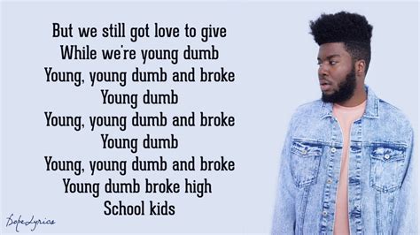 better better better better lyrics|young dumb and broke lyrics.